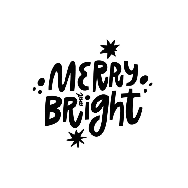 Świąteczne Wyrażenie Merry Bright Czarny Kolor Ręcznie Rysowane Litery Tekst — Wektor stockowy