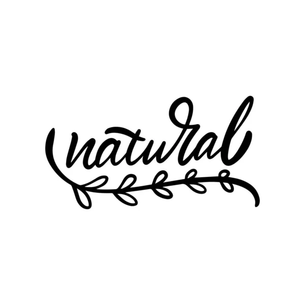 Palavra Natural Sinal Carta Arte Vetorial Cor Preta Desenhada Mão — Vetor de Stock