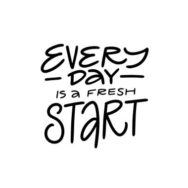 Her gün yeni bir başlangıçtır. Motivasyonal ifade harfleri. Vektör sanat yazı tipi beyaz arkaplanda izole edildi.