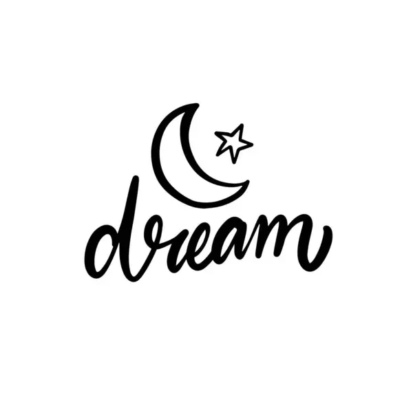 Dream Sign Text Moon Star Icons Black Color Lettering Word — Stock Vector
