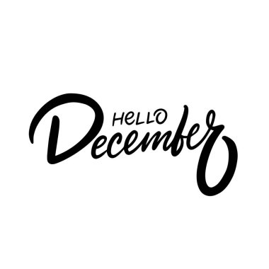 Merhaba Aralık harf cümlesi. Siyah renkli metin, kış mevsimi ay adı. Vektör sanatı beyaz arkaplanda izole edildi.