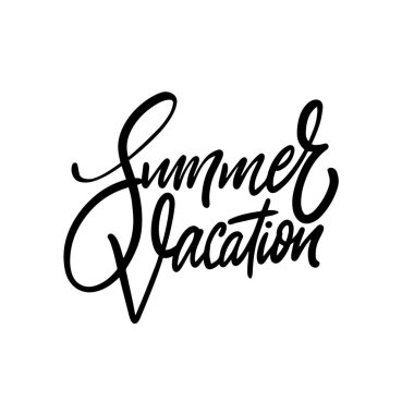 A stylish black and white design features handwritten calligraphy of Summer Vacation on a white background