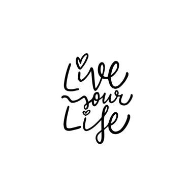 El yazısıyla yazılmış bir alıntı modern hat sanatında kalp dekorasyonuyla yaşamak ilham verici ve canlandırıcıdır.