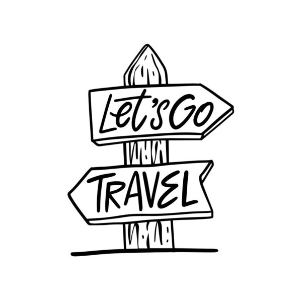 Monochrome hand-drawn signpost with Lets Go and Travel arrows. Ideal for adventure and travel themes.
