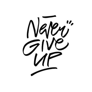 Bu ilham verici el yazısı tipografi çalışması dayanıklılık, inatçılık ve gücü teşvik eder.