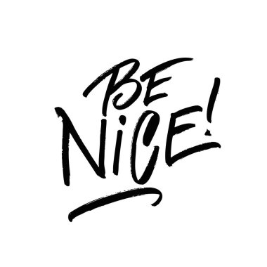 Kibarlığı olumlu tabirle teşvik eden güzel bir el yazısı grafik tasarımı.