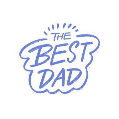 En iyi baba tabiri. Beyaz arkaplanda izole edilmiş t-shirt baskısı illüstrasyonu için mavi renkli metin vektör sanatı.