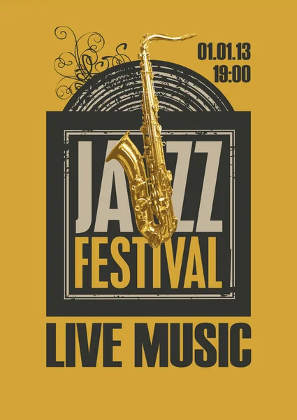 Wektorowy Plakat Rocznika Festiwal Jazzowy Saksofonem Płytą Winylową Baner Muzyczny — Wektor stockowy