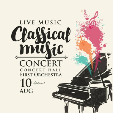 Poster for a live classical music concert. Vector flyer, invitation, ticket or advertising banner with an abstract image of a grand piano in the form of bright spots of paint and treble clef and notes clipart