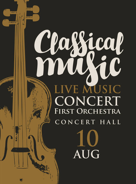 Color Poster of a classical live music concert. Vector banner, flyer, invitation, ticket or advertising banner with violin in retro style