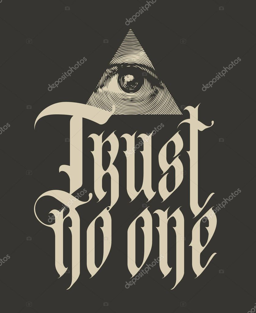 Vector coat of arms with Masonic symbol All-seeing eye of God. Black-white banner in retro style with eye of Providence and inscription gothic font Trust no one