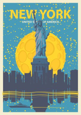 New York gökdelenleri ve dolunayın arka planında ünlü Amerikan Özgürlük Heykeli 'nin olduğu afiş ya da poster. ABD simgesinin retro tarzında dekoratif çizimi