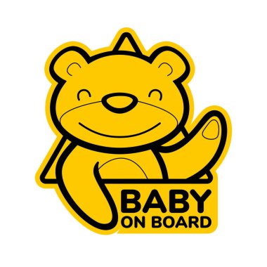 Vector yellow triangle sign sticker baby teddy bear with text BABY ON BOARD. Isolated on white background.