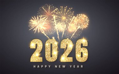 2026 Yeni Yılı havai fişeklerle ve karanlık arka planda parıldayan altın numaralarla kutluyoruz. Bayram Kutlama Tasarımı Festivali. Vektör İllüstrasyonu.