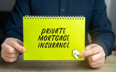 Private mortgage insurance concept. This is the mortgage type in which down payment or equity position is less than 20 percent of the property value. Business and finance. Notebook and businessman clipart