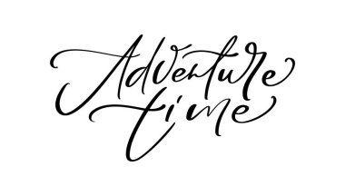 Vektör el yazısı yazı harf Macera Zamanı. Kış tatili için alıntı tasarımı, Noel takvimi, tebrik kartları, poster. İsa 'nın Doğuşu.