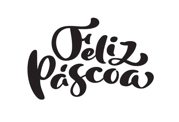 Feliz Pascoa Vörös Kalligráfiai Szöveg Portugál Nyelven Boldog Húsvéti Kézzel — Stock Vector
