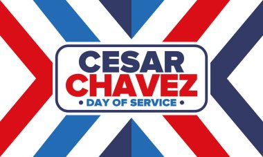Cesar Chavez Günü. Hizmet ve öğrenim günü. Amerika 'nın resmi bayramı, her yıl Amerika Birleşik Devletleri' nde kutlanır. Vektör posteri, afiş ve illüstrasyon