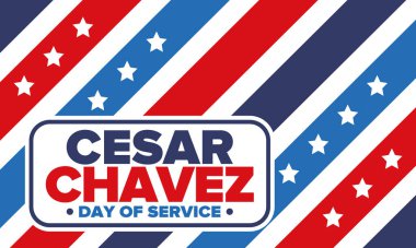 Cesar Chavez Günü. Hizmet ve öğrenim günü. Amerika 'nın resmi bayramı, her yıl Amerika Birleşik Devletleri' nde kutlanır. Vektör posteri, afiş ve illüstrasyon