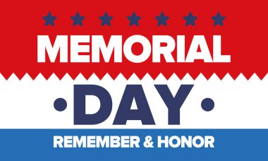 Amerika 'da Anma Günü. Unutma ve onurlandır. Birleşik Devletler Silahlı Kuvvetleri 'nde görev yaparken ölen insanları hatırlamak ve onurlandırmak için federal bayram. Mayıs 'ta kutlandı. Vektör posteri