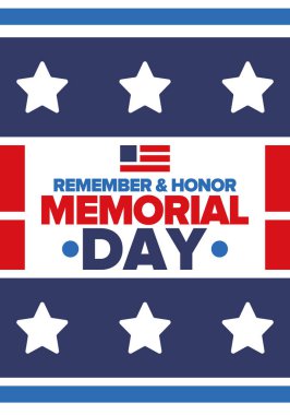 Amerika 'da Anma Günü. Unutma ve onurlandır. Birleşik Devletler Silahlı Kuvvetleri 'nde görev yaparken ölen insanları hatırlamak ve onurlandırmak için federal bayram. Mayıs 'ta kutlandı. Vektör posteri