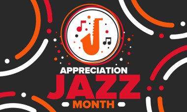 Nisan 'da Caz Takdir Ayı. Amerika 'da cazın tanındığı ay. Müzik festivalleri, etkinlikler, konserler. Poster, kart, afiş ve geçmiş. Vektör illüstrasyonu