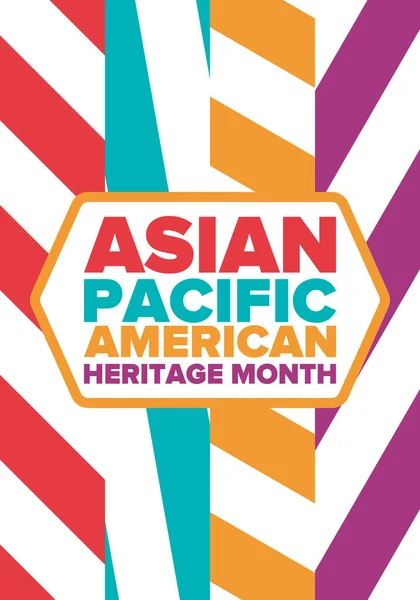 アジア太平洋アメリカ遺産月間 5月に祝われた アメリカのアジア系アメリカ人と太平洋諸島人の文化 歴史を祝うものです ポスター カード バナー ベクトル — ストックベクタ