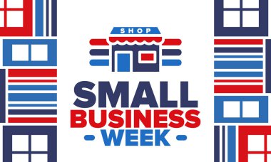 Ulusal Küçük İş Haftası Mayıs ayıdır. Yerel işletmeleri destekleyin. Amerika 'da yıllık kutlama. İş konsepti. Vatansever tasarım. Poster, kart, afiş ve geçmiş. Vektör illüstrasyonu