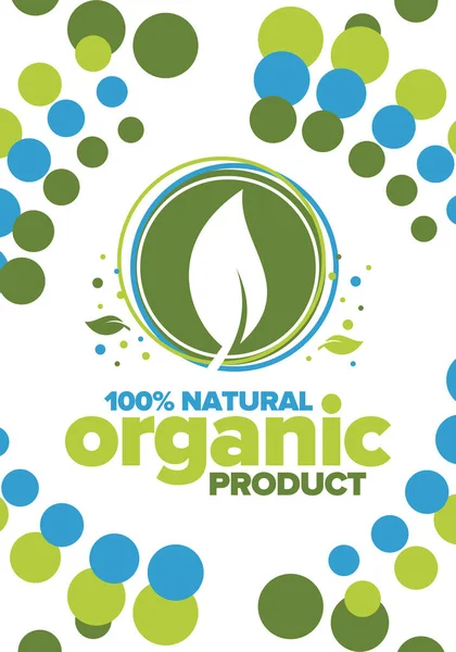 Produto Orgânico 100 Natural Fresco Qualidade Biológica Premium Modelo Alimentos — Vetor de Stock