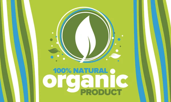 Biologisch Product 100 Natuurlijk Fris Premium Biologische Kwaliteit Voedingsmiddelen Cosmetica — Stockvector