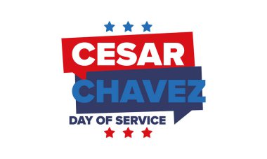 Cesar Chavez Günü. Hizmet ve öğrenim günü. Amerika 'nın resmi bayramı, her yıl Amerika Birleşik Devletleri' nde kutlanır. Vektör posteri, afiş ve illüstrasyon