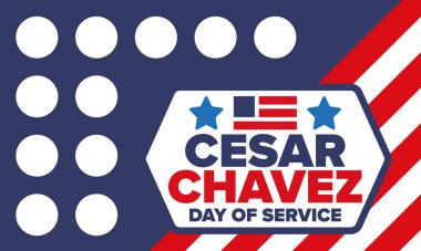 Cesar Chavez Günü. Hizmet ve öğrenim günü. Amerika 'nın resmi bayramı, her yıl Amerika Birleşik Devletleri' nde kutlanır. Vektör posteri, afiş ve illüstrasyon