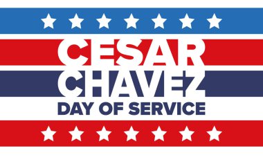 Cesar Chavez Günü. Hizmet ve öğrenim günü. Amerika 'nın resmi bayramı, her yıl Amerika Birleşik Devletleri' nde kutlanır. Vektör posteri, afiş ve illüstrasyon