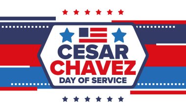 Cesar Chavez Günü. Hizmet ve öğrenim günü. Amerika 'nın resmi bayramı, her yıl Amerika Birleşik Devletleri' nde kutlanır. Vektör posteri, afiş ve illüstrasyon
