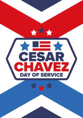 Cesar Chavez Günü. Hizmet ve öğrenim günü. Amerika 'nın resmi bayramı, her yıl Amerika Birleşik Devletleri' nde kutlanır. Vektör posteri, afiş ve illüstrasyon