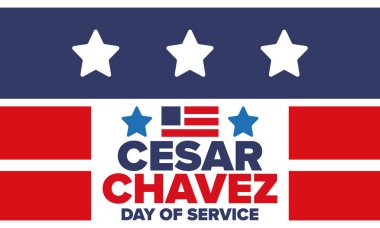 Cesar Chavez Günü. Hizmet ve öğrenim günü. Amerika 'nın resmi bayramı, her yıl Amerika Birleşik Devletleri' nde kutlanır. Vektör posteri, afiş ve illüstrasyon