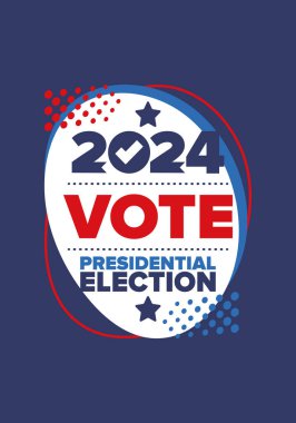 Presidential Election 2024 in United States. Vote day, November 5. US Election. Patriotic american element. Poster, card, banner and background. Vector illustration