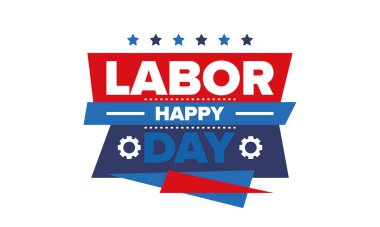 Mutlu İşçi Bayramı. Federal bayram, Amerika 'da yıllık kutlama. Amerikan işçi hareketi. Vatansever Amerikan unsurları. Poster, kart, afiş ve geçmiş. Vektör illüstrasyonu