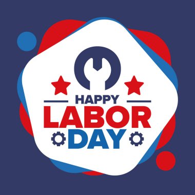 Mutlu İşçi Bayramı. Federal bayram, Amerika 'da yıllık kutlama. Amerikan işçi hareketi. Vatansever Amerikan unsurları. Poster, kart, afiş ve geçmiş. Vektör illüstrasyonu