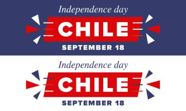 Şili Bağımsızlık Günü. Mutlu bayramlar Patrias. Özgürlük günü. Yıllığı 18 Eylül 'de kutlayın. Şili bayrağı. Vatansever Şili tasarımı. Poster, kart, afiş, şablon, geçmiş. Vektör