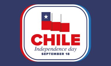 Şili Bağımsızlık Günü. Mutlu bayramlar Patrias. Özgürlük günü. Yıllığı 18 Eylül 'de kutlayın. Şili bayrağı. Vatansever Şili tasarımı. Poster, kart, afiş, şablon, geçmiş. Vektör