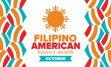 Filipino American History Month. Happy holiday celebrate annual in October. Filipinos and United States flag. Culture month. Patriotic design. Poster, card, banner, template. Vector illustration clipart