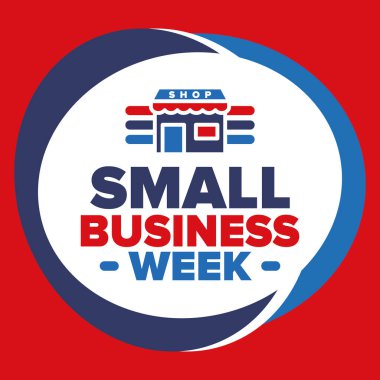 Ulusal Küçük İş Haftası Mayıs ayıdır. Yerel işletmeleri destekleyin. Amerika 'da yıllık kutlama. İş konsepti. Vatansever tasarım. Poster, kart, afiş ve geçmiş. Vektör illüstrasyonu