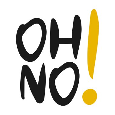 Oh hayır! El yazısıyla yazılmış vektör harfleri. Eşsiz bir el çizimi bebek odası posteri. Güzel cümleler. Mürekkep fırçası el yazısı. İskandinav tarzı bir alıntı. Poster tasarımı, tişört baskısı. Resim sanatı