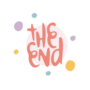 Son. El yazısıyla yazılmış vektör harfleri. Eşsiz bir el çizimi bebek odası posteri. Güzel cümleler. Mürekkep fırçası el yazısı. İskandinav tarzı bir alıntı. Poster tasarımı, tişört baskısı. Resim sanatı