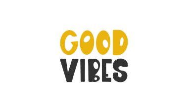 İyi titreşimler. El yazısıyla yazılmış vektör harfleri. Eşsiz bir el çizimi bebek odası posteri. Güzel cümleler. Mürekkep fırçası el yazısı. İskandinav tarzı bir alıntı. Poster tasarımı, tişört baskısı. Resim sanatı