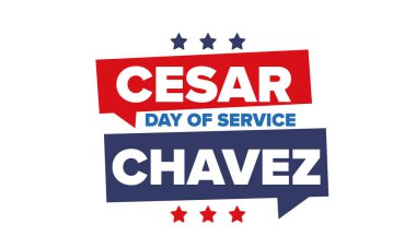 Cesar Chavez Günü. Hizmet ve öğrenim günü. Amerika 'nın resmi bayramı, her yıl Amerika Birleşik Devletleri' nde kutlanır. Vektör posteri, afiş ve illüstrasyon