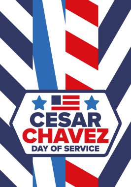 Cesar Chavez Günü. Hizmet ve öğrenim günü. Amerika 'nın resmi bayramı, her yıl Amerika Birleşik Devletleri' nde kutlanır. Vektör posteri, afiş ve illüstrasyon