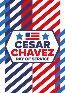 Cesar Chavez Günü. Hizmet ve öğrenim günü. Amerika 'nın resmi bayramı, her yıl Amerika Birleşik Devletleri' nde kutlanır. Vektör posteri, afiş ve illüstrasyon