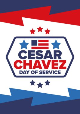 Cesar Chavez Günü. Hizmet ve öğrenim günü. Amerika 'nın resmi bayramı, her yıl Amerika Birleşik Devletleri' nde kutlanır. Vektör posteri, afiş ve illüstrasyon
